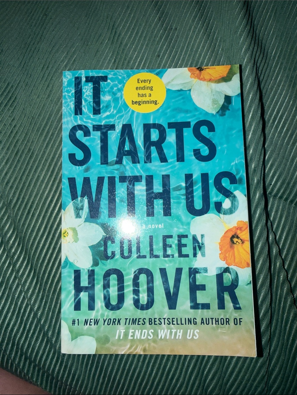It Starts With Us - Teal Paperback Novel by